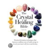 The Crystal Healing Bible door Sue Lilly