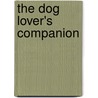 The Dog Lover's Companion by Vicky Barkes