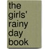 The Girls' Rainy Day Book