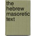 The Hebrew Masoretic Text