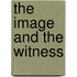 The Image and the Witness