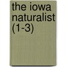 The Iowa Naturalist (1-3) door T.J. Fitzpatrick