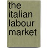 The Italian Labour Market door Laura Barbieri