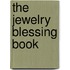 The Jewelry Blessing Book