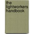 The Lightworkers Handbook