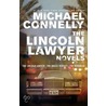 The Lincoln Lawyer Novels by Michael Connnelly