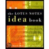 The Lotus Notes Idea Book door Jeff Kovel