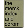 The Merck Index And Cdrom door Susan Budavari