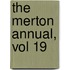 The Merton Annual, Vol 19