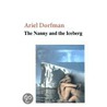 The Nanny and the Iceberg door Ariel Dorfmann