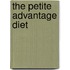 The Petite Advantage Diet