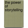 The Power of Storytelling door Jim Holtje