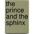 The Prince And The Sphinx