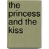 The Princess and the Kiss