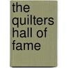 The Quilters Hall Of Fame door The Quilters Hall of Fame