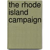 The Rhode Island Campaign by Christian M. Mcburney