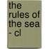 The Rules Of The Sea - Cl