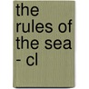 The Rules Of The Sea - Cl door Orrin H. Pilkey
