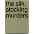 The Silk Stocking Murders