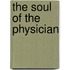 The Soul Of The Physician