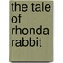 The Tale Of Rhonda Rabbit