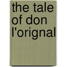 The Tale of Don L'Orignal by Antonine Maillet