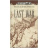 The Tales of the Last War by Mark Sehesdedt