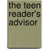 The Teen Reader's Advisor