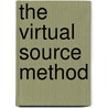 The Virtual Source Method by Kurang Mehta