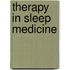 Therapy In Sleep Medicine