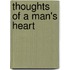 Thoughts Of A Man's Heart