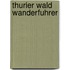 Thurier Wald Wanderfuhrer