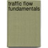 Traffic Flow Fundamentals