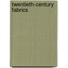 Twentieth-Century Fabrics door Doretta Davanzo Poli