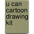 U Can Cartoon Drawing Kit