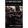 U.S. Armed Forces Arsenal by Samuel A. Southworth