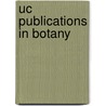 Uc Publications in Botany by Philip W. Basson