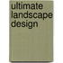 Ultimate Landscape Design