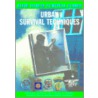 Urban Survival Techniques by Patrick Wilson