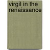 Virgil In The Renaissance door David Scott Wilson-Okamura