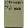 Volkswagen Cars 1948-1968 door Richard Copping