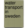 Water Transport in Sweden by Source Wikipedia