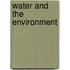 Water and the Environment
