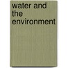 Water and the Environment by Char Miller