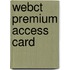 Webct Premium Access Card