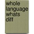 Whole Language Whats Diff