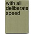 With All Deliberate Speed