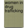 Women In Drug Trafficking door Mariana Barcinski