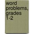 Word Problems, Grades 1-2