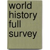 World History Full Survey door Stanley Mayer Burstein